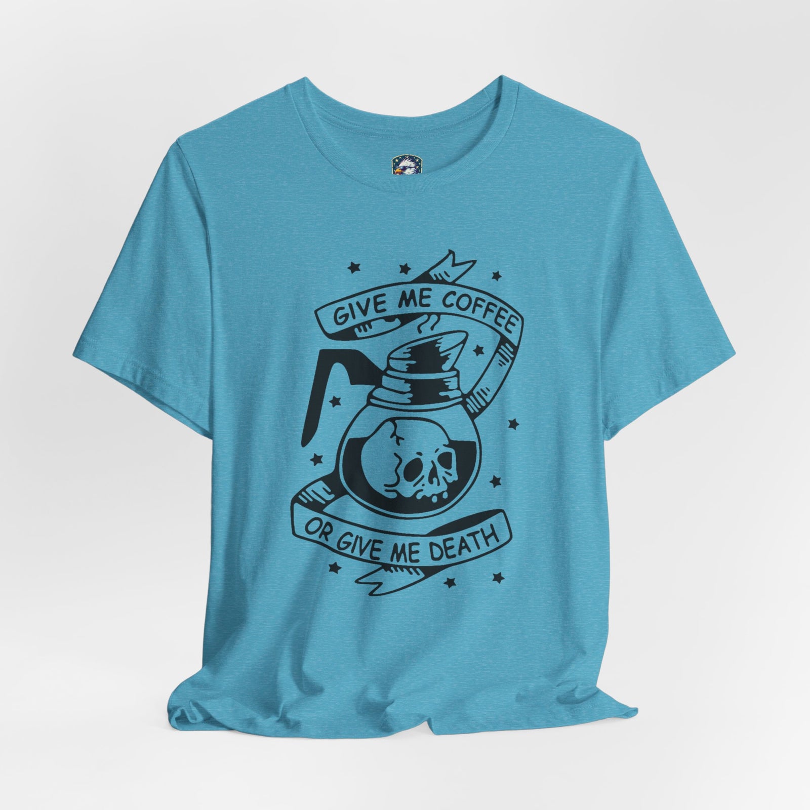 Coffee or Death Tee — 