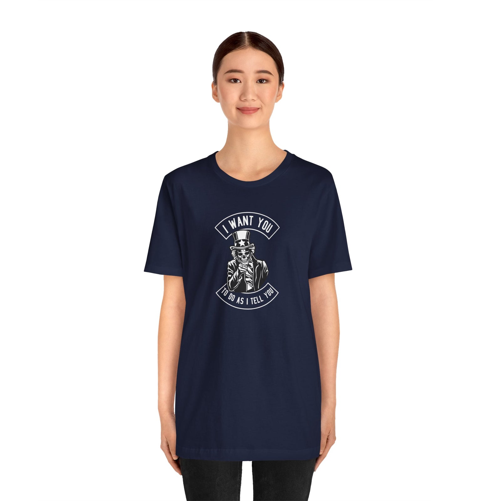 Do As I Tell You T-Shirt
