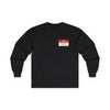 Walton & Johnson: Hello, I'm Retarded & I Have A Gun Long Sleeve Shirt