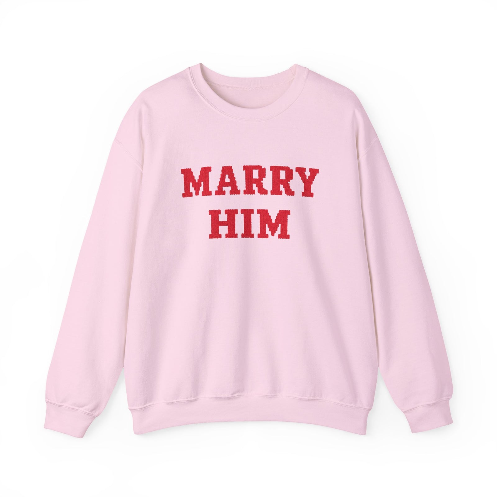 Marry Him Crewneck Sweatshirt – Proposal Proposal Graphic Sweatshirt