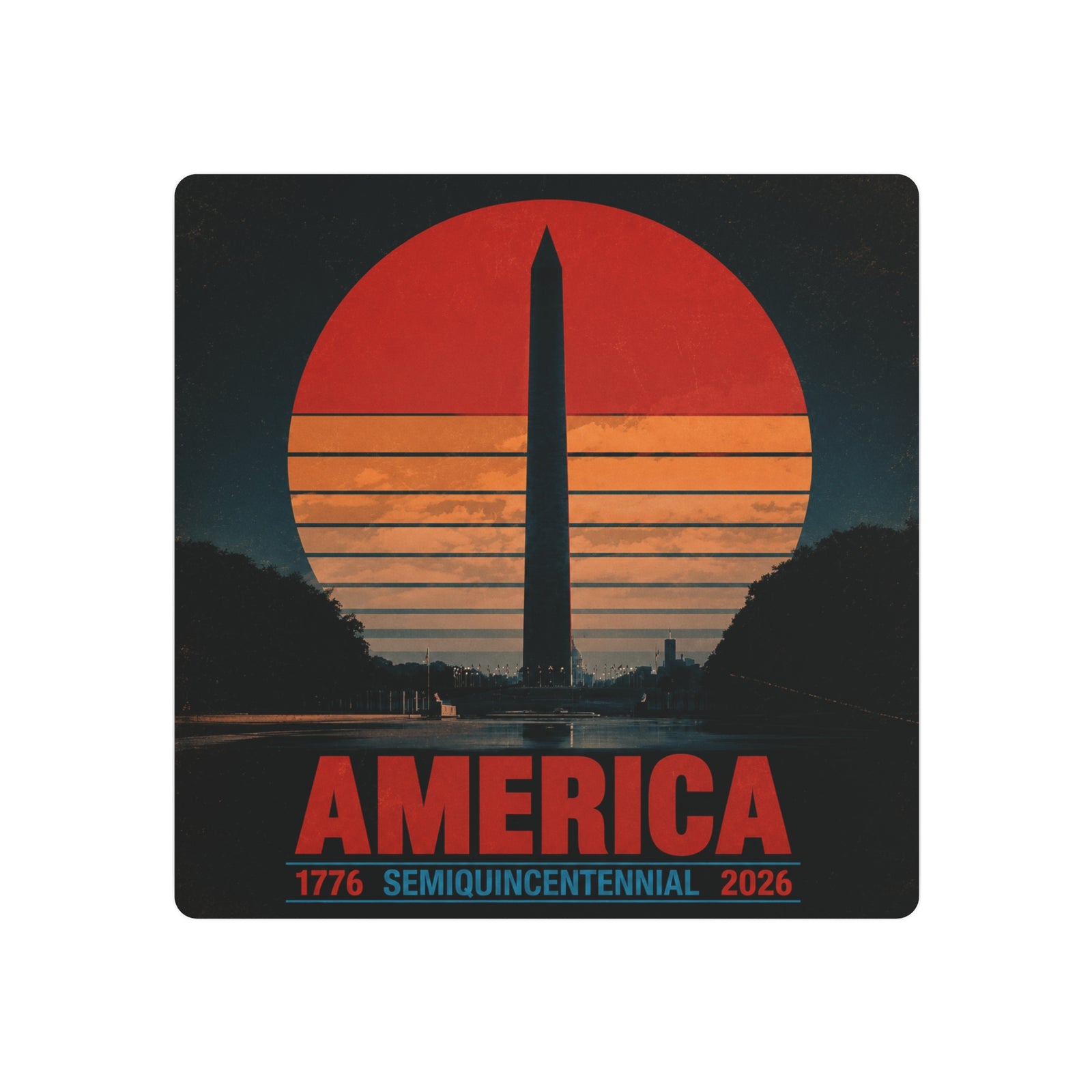 America 1776–2026 Semiquincentennial Metal Sign