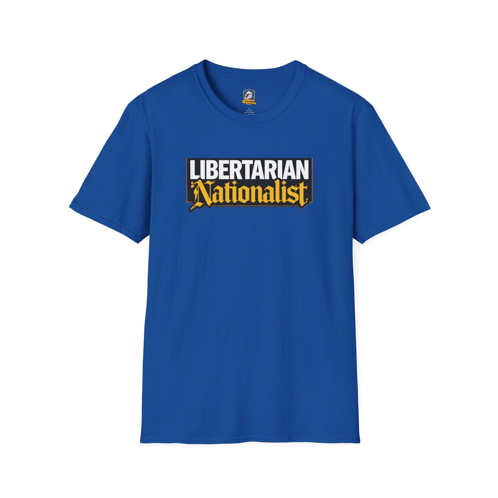Libertarian Nationalist T-Shirt