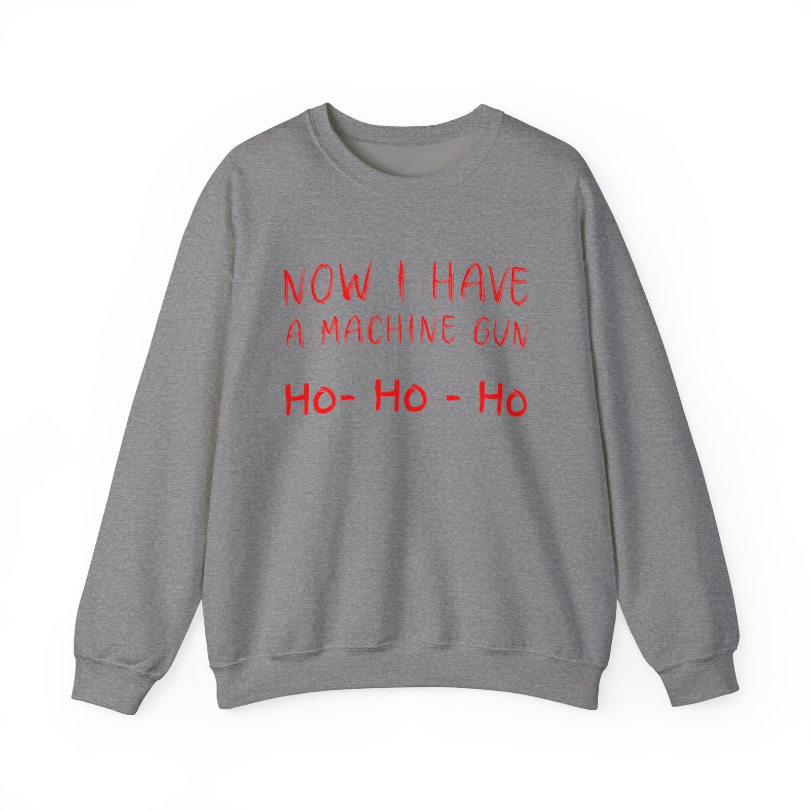 Walton & Johnson: Now I Have a Machine Gun Sweatshirt