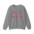 Walton & Johnson: Now I Have a Machine Gun Sweatshirt