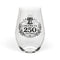 250th Anniversary Stemless Wine Glass — "Cheers to 250 Years" Commemorative Glass