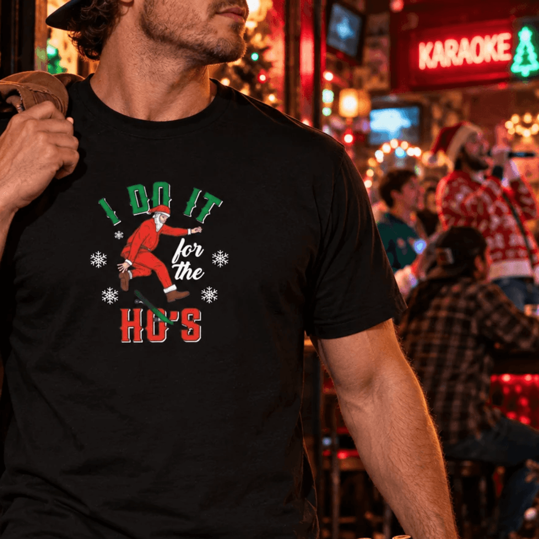“Do it for the Ho’s” Santa T-Shirt - 4LibertyShop.com