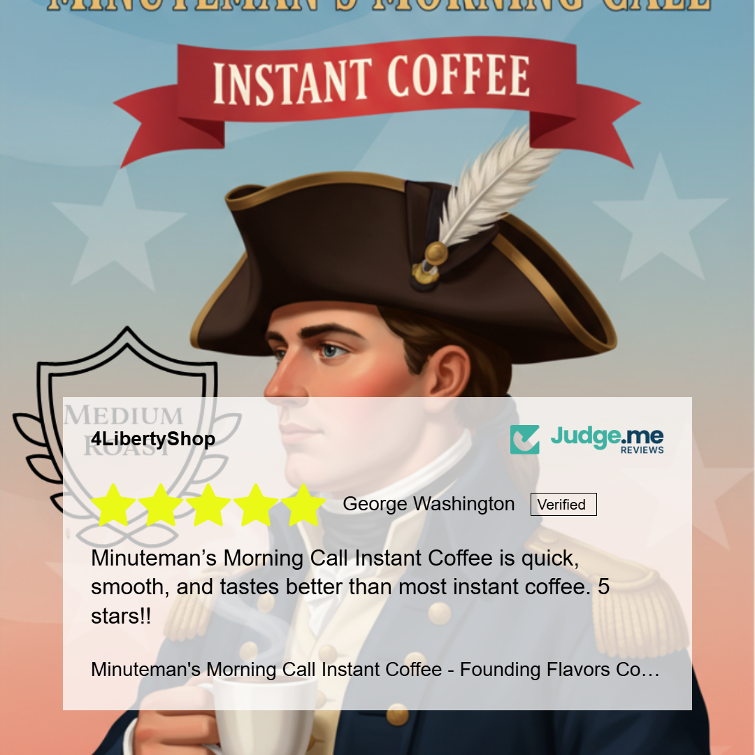 Minuteman's Morning Call Instant Coffee - Founding Flavors Coffee