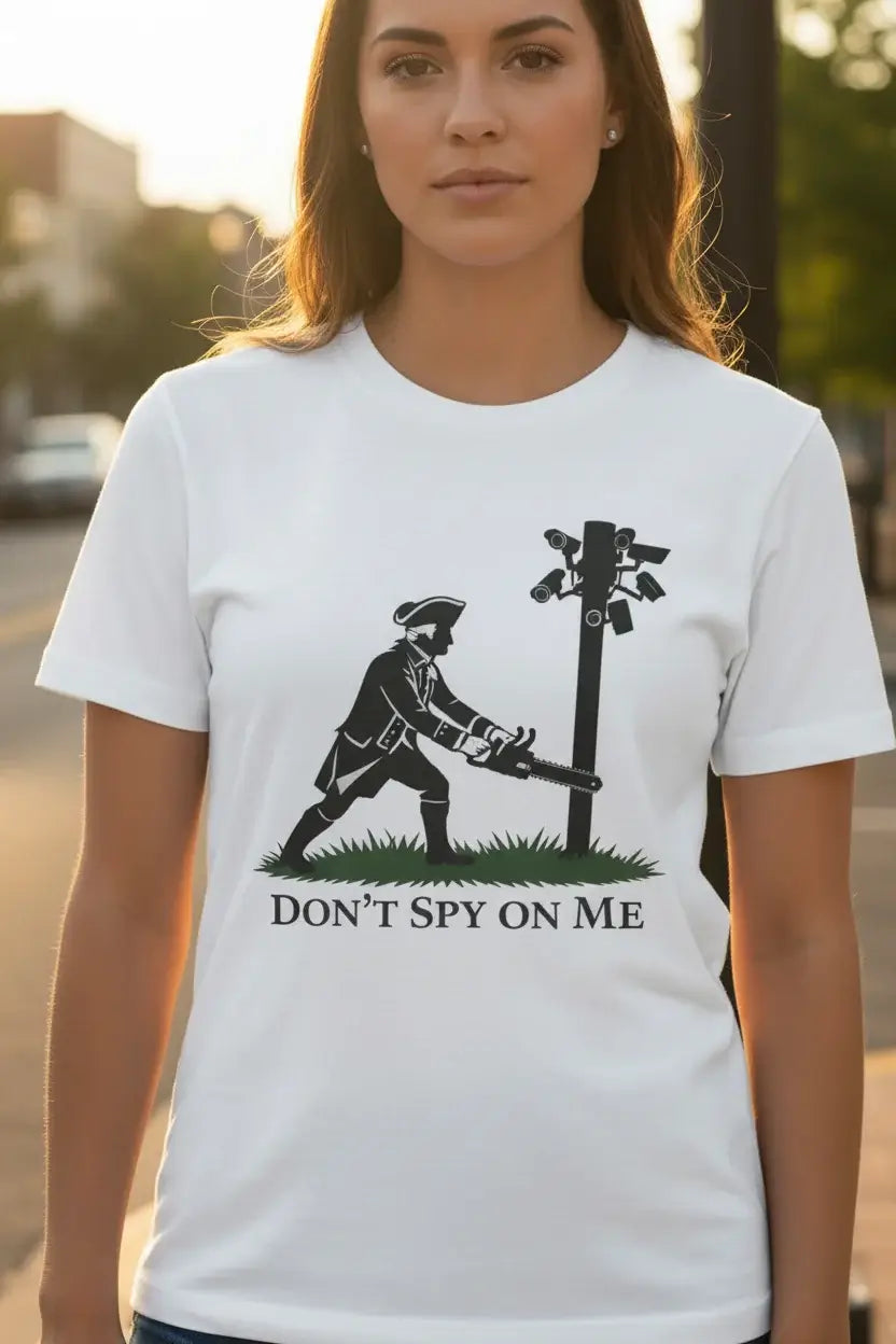 Wake Up Jeff City: Don't Spy On Me T‑Shirt - 4LibertyShop.com