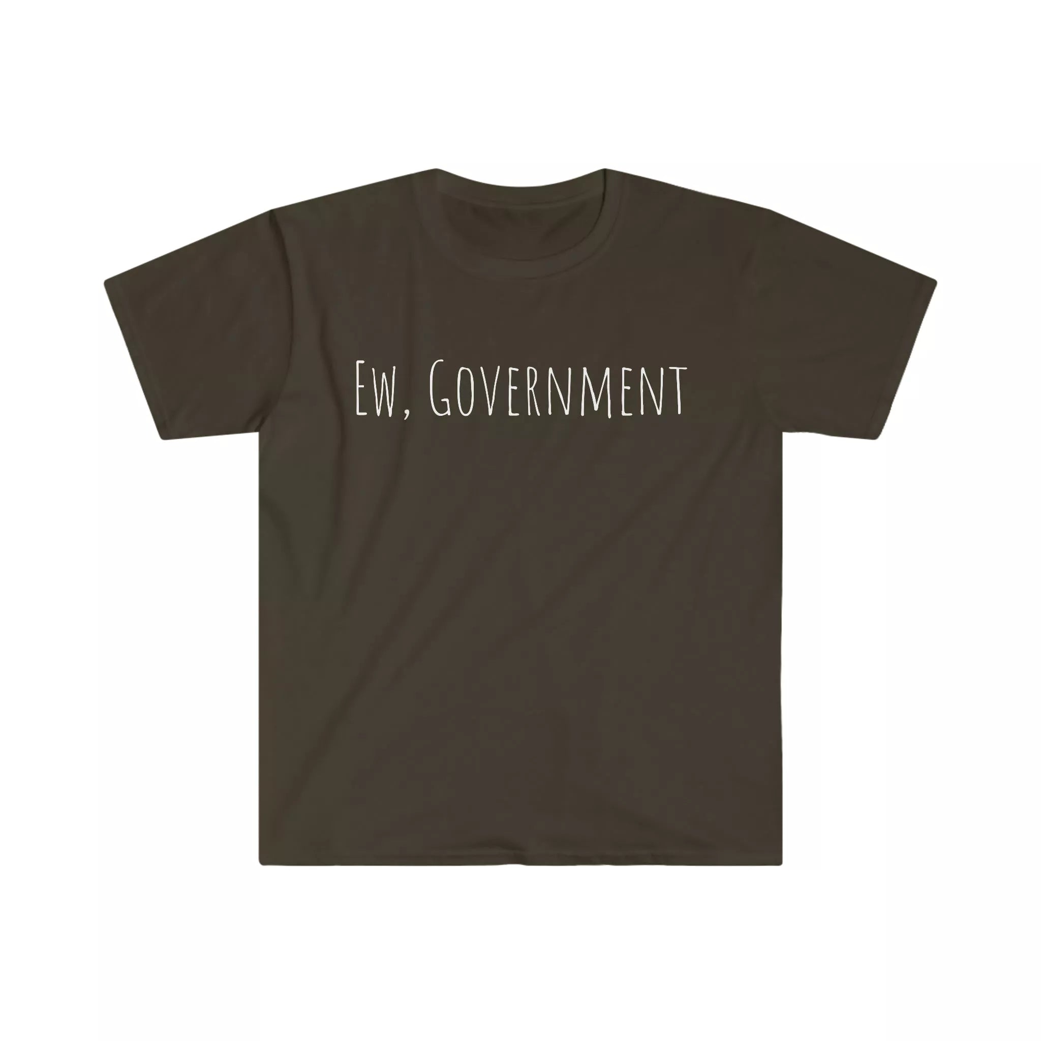 Ew, Government Tee - Anti-Government T-Shirt