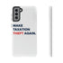Make Taxation Theft Again Phone Case