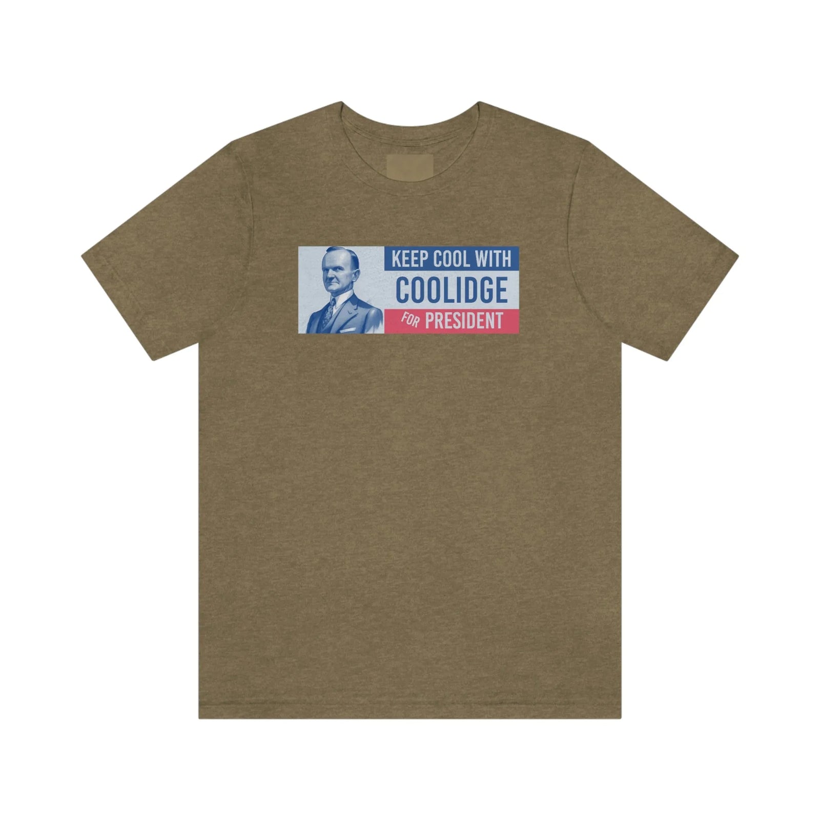 Keep Cool With Coolidge For President Calvin Coolidge T-Shirt