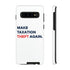 Make Taxation Theft Again Phone Case