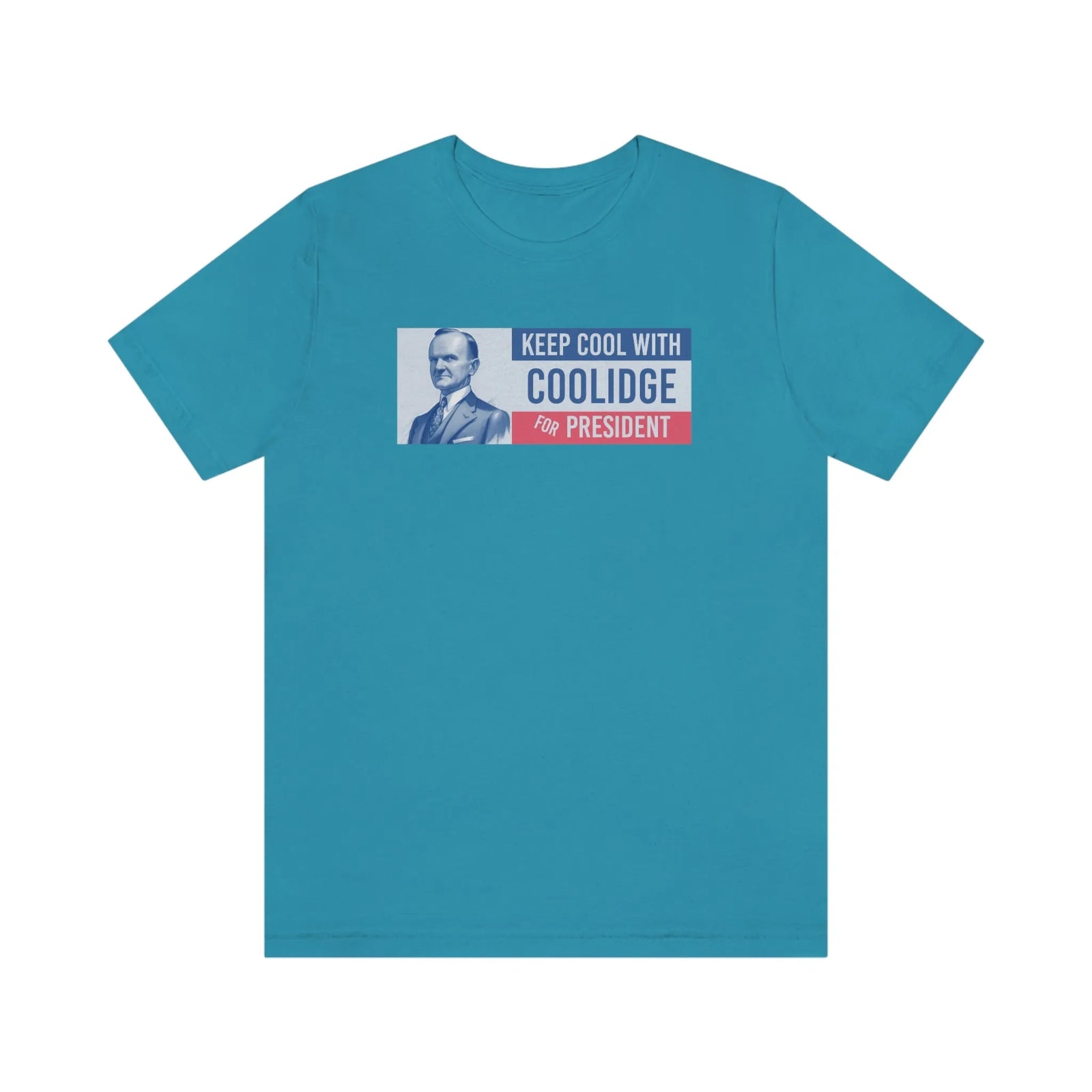 Keep Cool With Coolidge For President Calvin Coolidge T-Shirt