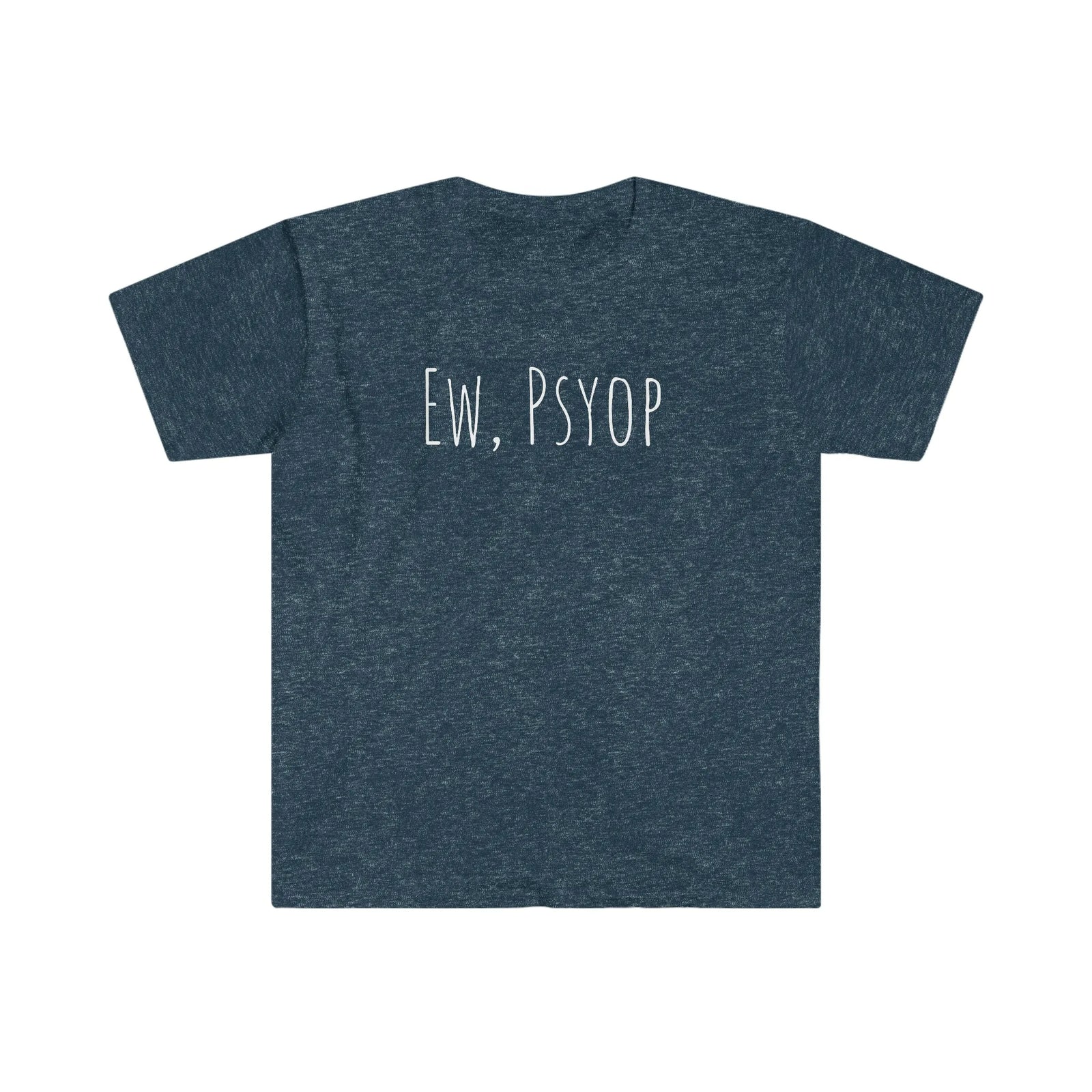 Ew, Psyop Tee
